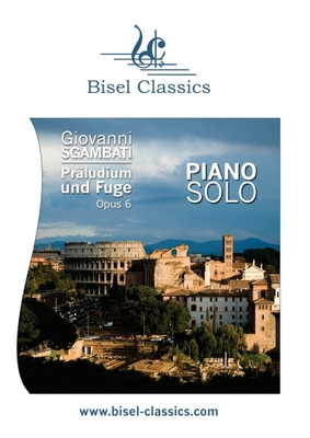 Product picture Giovanni Sgambati: Präludium und Fuge Opus 6 - Piano Solo