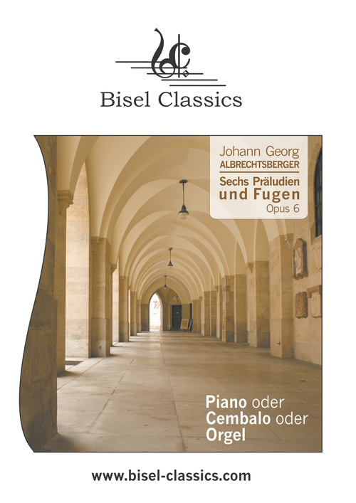 Product picture Albrechtsberger: Sechs Praludien und Fugen, Opus 6